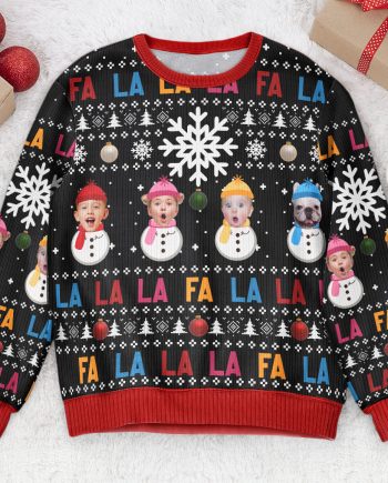 Fa La La La La La La La La - Personalized Photo Ugly Sweater