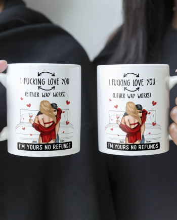 I F- Love You (Either Way Works) Love Couples - Personalized Mug