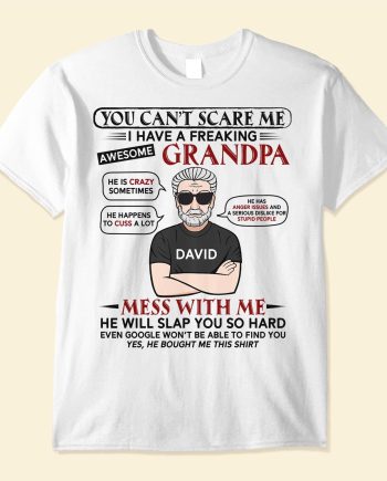 I Have A Freaking Awesome Grandpa - Personalized Shirt - Birthday, Back To School Gift For Grandkids, Grandchildren, Grandson, Granddaughter