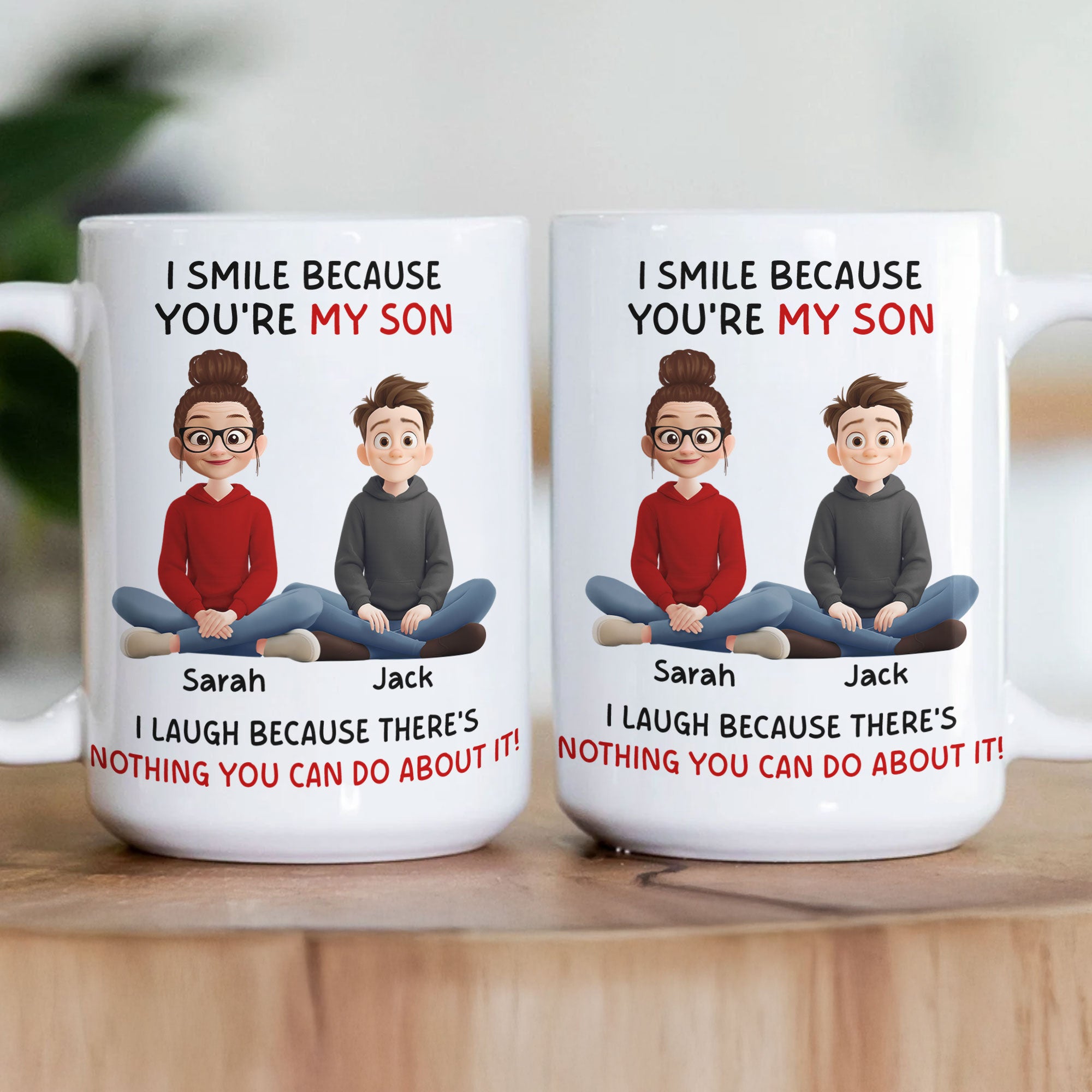 I Smile Because You're My Son, Daughter - Fun Gifts From Mom, Dad - Personalized Mug