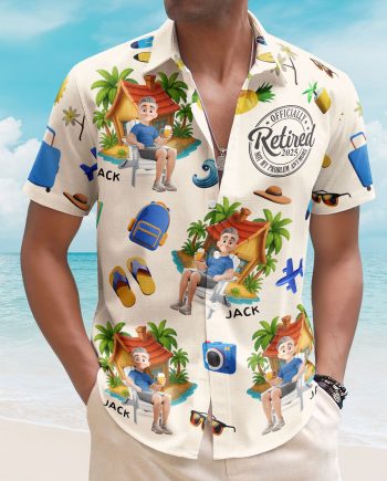 Officially Retired Not My Problem Anymore - Personalized Hawaiian Shirt