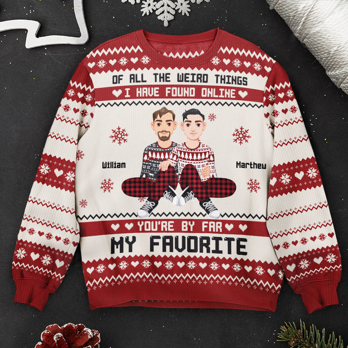 You're By Far My Favorite I Found Online - Personalized Photo Ugly Sweater